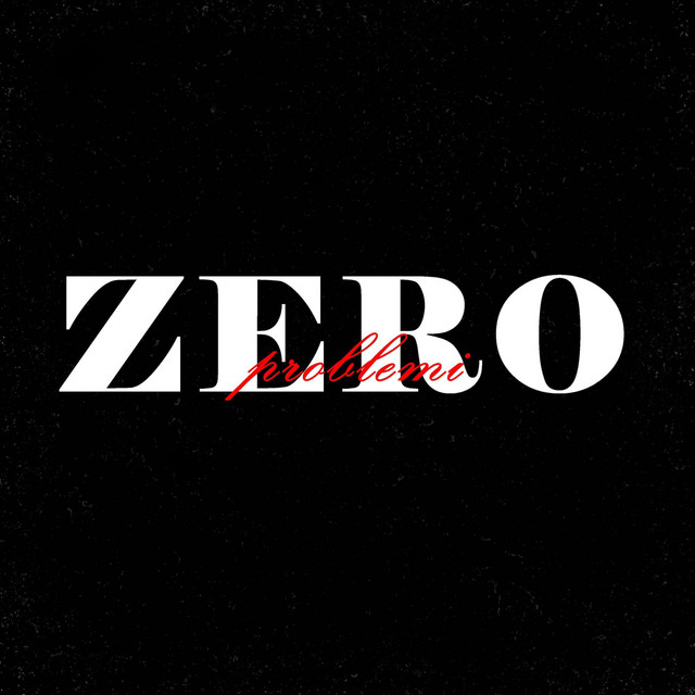 ZERO PROBLEMI cover art