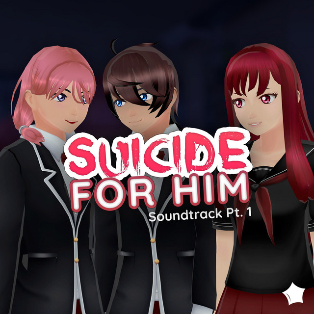 Suicide For Him (Soundtrack Pt. 1) cover art