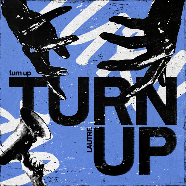 TURN UP