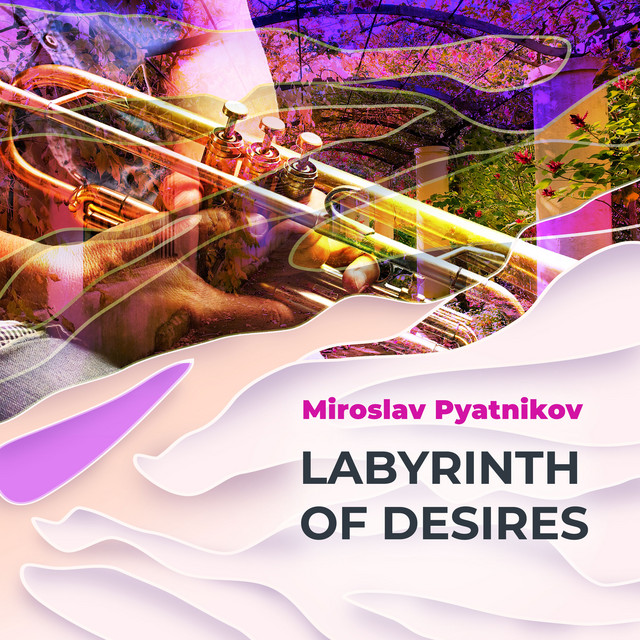 Обкладинка Miroslav Pyatnikov — Labyrinth of Desires