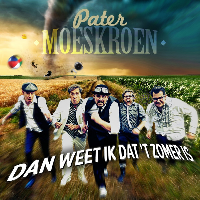 Dan Weet Ik Dat 't Zomer Is