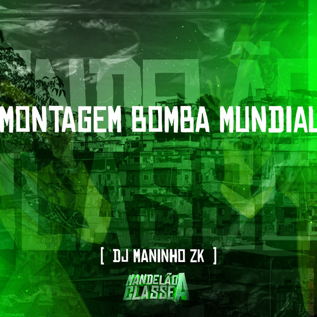 Montagem Bomba Mundial