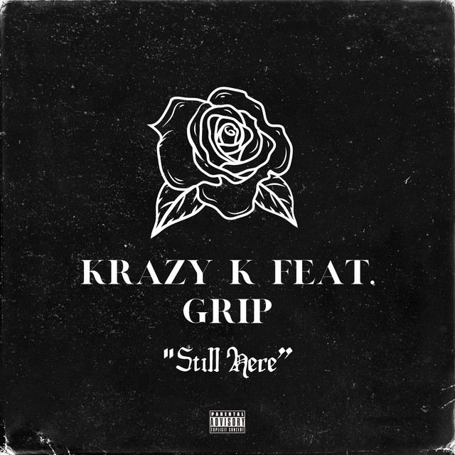 Still Here - Single by Krazy K. | Spotify