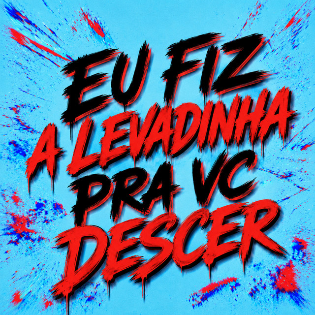 EU FIZ A LEVADINHA PRA VC DESCER