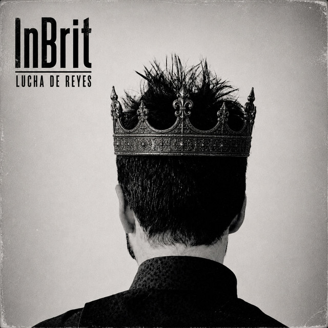 InBrit - Lucha de reyes