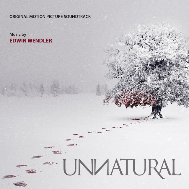 Unnatural (Original Motion Picture Soundtrack)