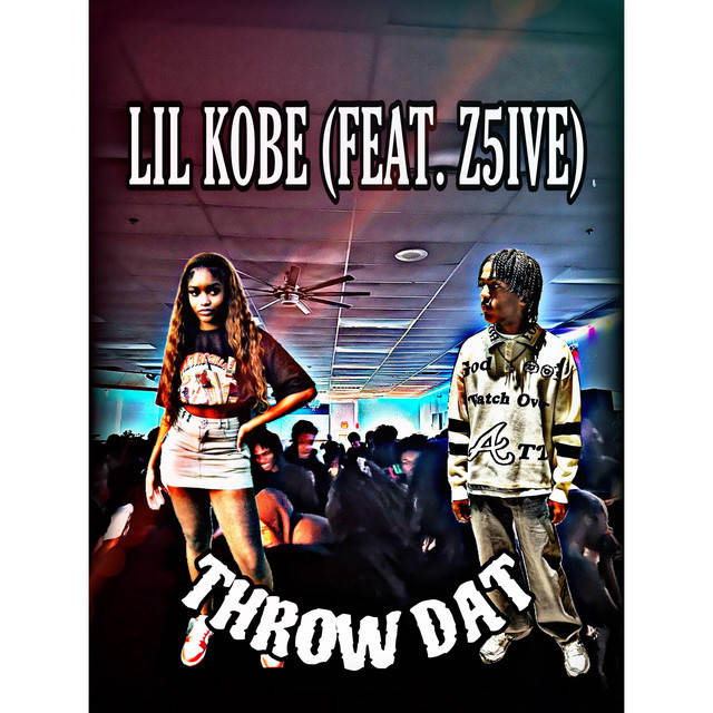 THROW DAT - Single by Lil Kobe | Spotify