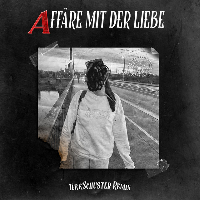 Affäre mit der Liebe - TekkSchuster Remix