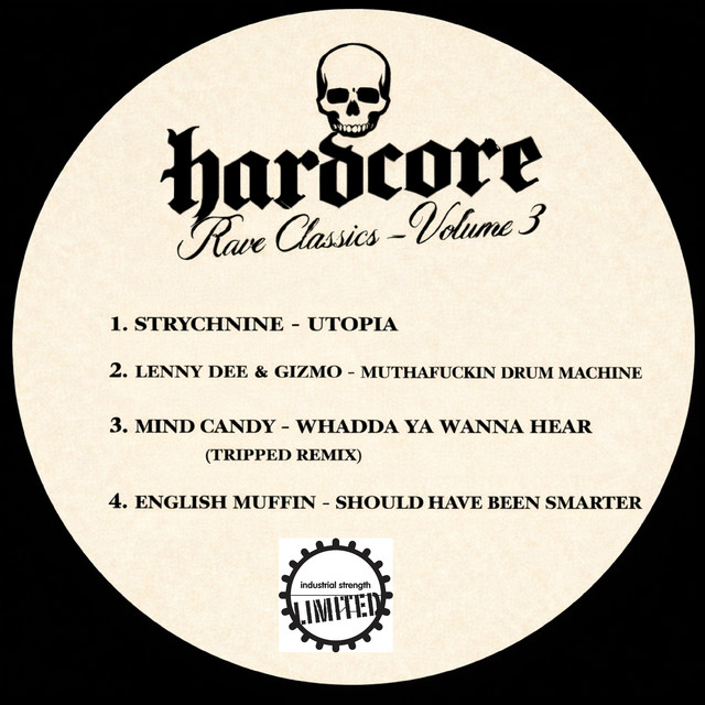 Hardcore Rave Classics, Vol 3 - Compilation by Various Artists