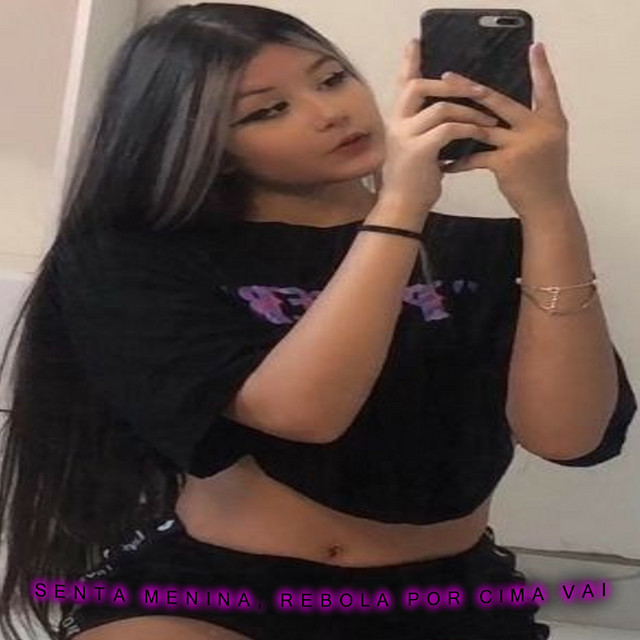 SENTA MENINA, REBOLA POR CIMA VAI