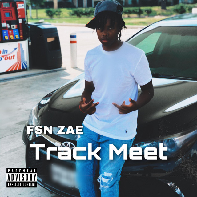 Track Meet - Single by FSN Zae | Spotify
