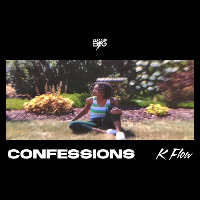 Confessions - Single by K Flow | Spotify