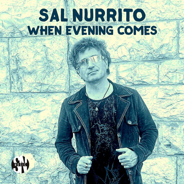 Обкладинка: When Evening Comes — Sal Nurrito