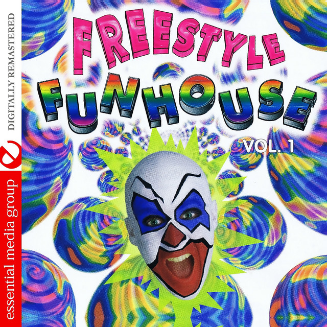 Freestyle Funhouse Vol. 1 (Digitally Remastered) - Compilation by