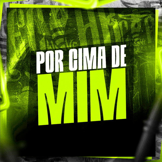 Por Cima de Mim