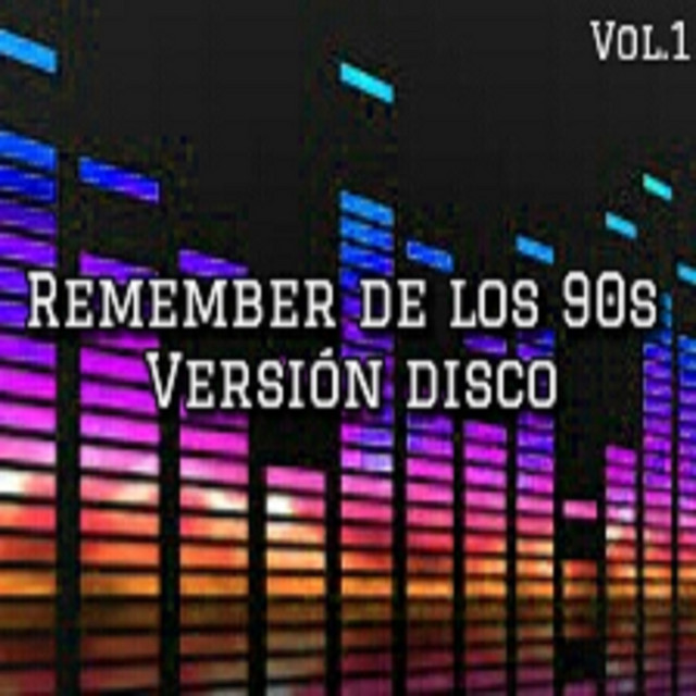 Remember de los 90s Versión Disco, Vol. 1 cover