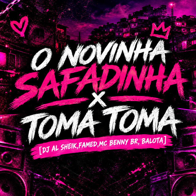 O Novinha Safadinha X Toma Toma