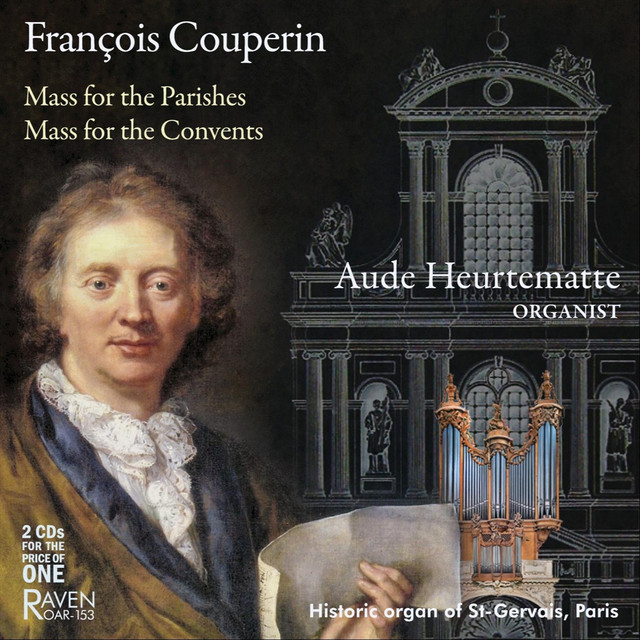 Francois Couperin: Mass for the Parishes, Mass for the Convents; Couperin Organ of St-Gervais, Paris cover art
