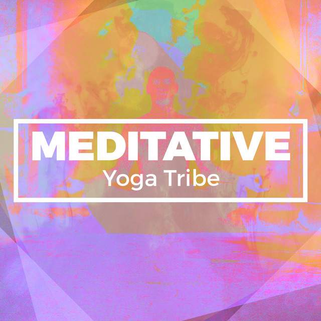 Meditative Yoga Tribe cover art