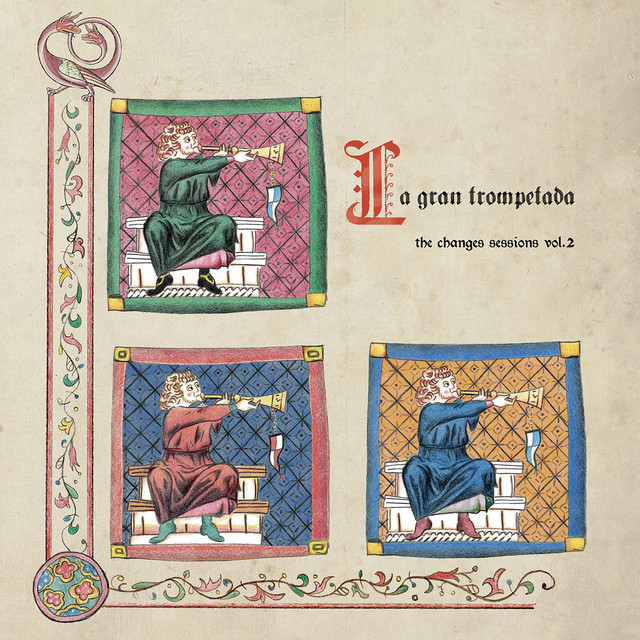 The Changes Sessions, Vol. 2: La Gran Trompetada cover art