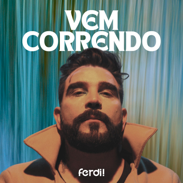 Vem Correndo - Single by Ferdi! | Spotify