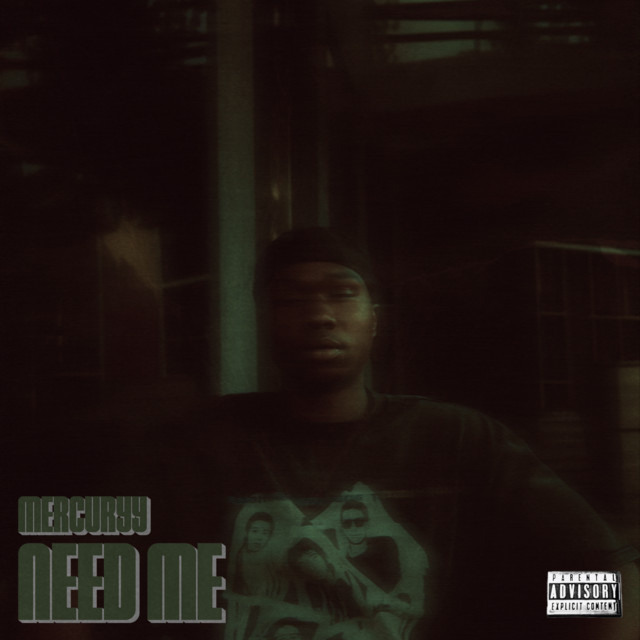 Need Me - Single by Mercuryy | Spotify