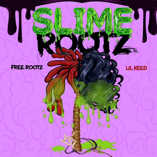 Slime Rootz - Single by Free Rootz | Spotify