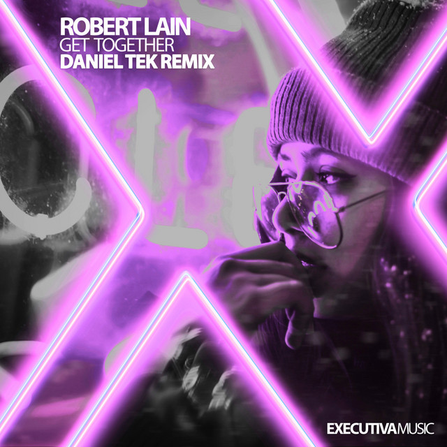 Get Together - Daniel Tek Remix
