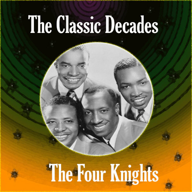 The Classic Decades Presents - The Four Knights cover art