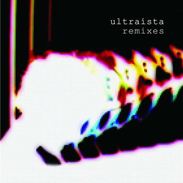 Ultraísta Remixes cover art