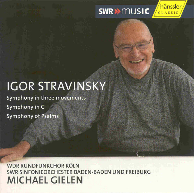 Stravinsky: Symphony in 3 Movements / Symphony in C / Symphony of Psalms
