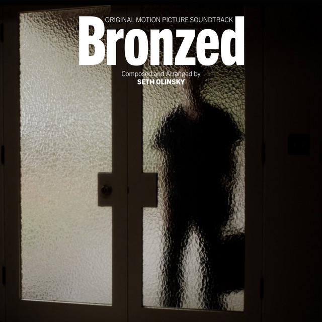 Bronzed (Original Motion Picture Soundtrack) cover art