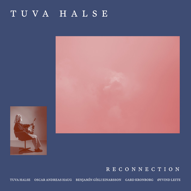 Reconnection — Tuva Halse