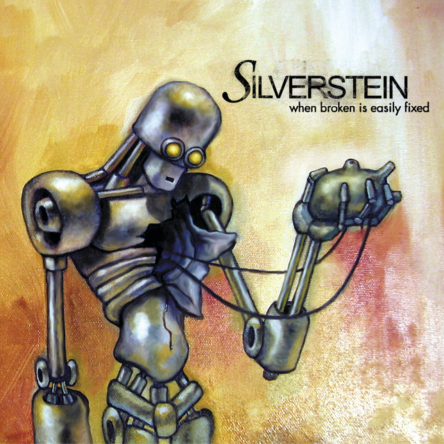 洋楽 Silverstein When Broken Is Easily Fixed When Broken Is Easily Fixed - Album by Silverstein | Spotify