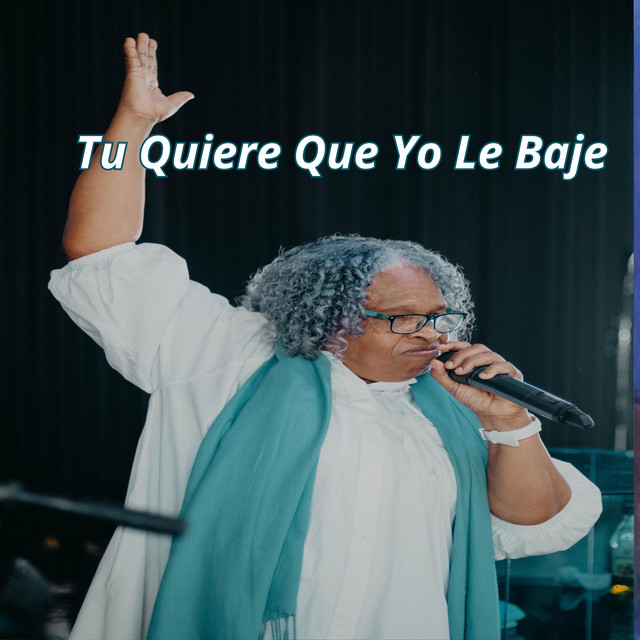 Tu Quiere Que Yo Le Baje