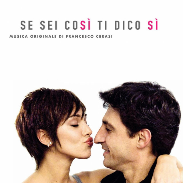 Se sei così ti dico si (Colonna sonora originale del Film) cover art