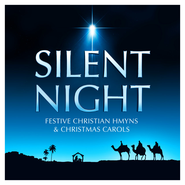 Silent Night : Peaceful Christmas Hymns and Christian Carols cover art