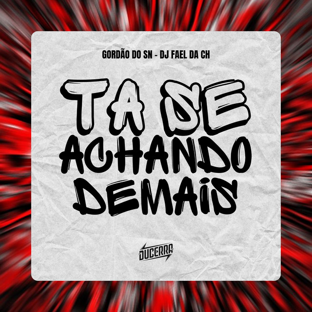 Tá Se Achando Demais - MTG