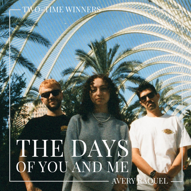The Days of You and Me