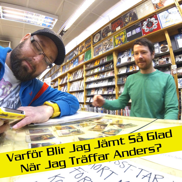 Varför Blir Jag Jämt Så Glad När Jag Träffar Anders? cover