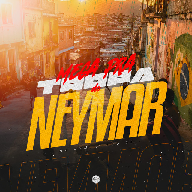 Mega pra Tropa do Neymar