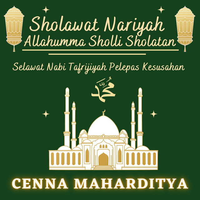Sholawat Nariyah Allahumma Sholli Sholatan - Selawat Nabi Tafrijiyah Pelepas Kesusahan cover art