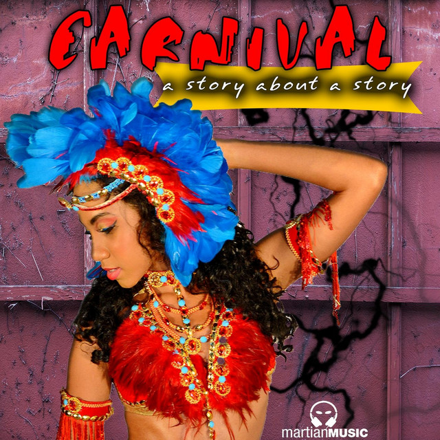 Carnival: A Story About a Story cover art