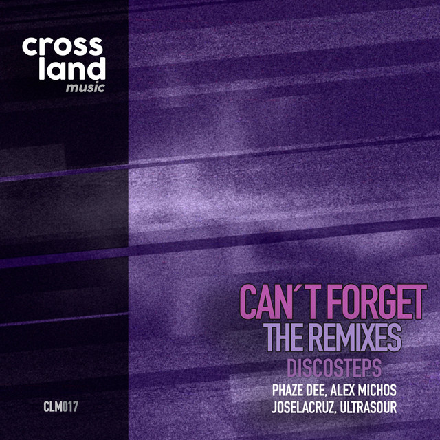 Can´t Forget - Joselacruz Remix