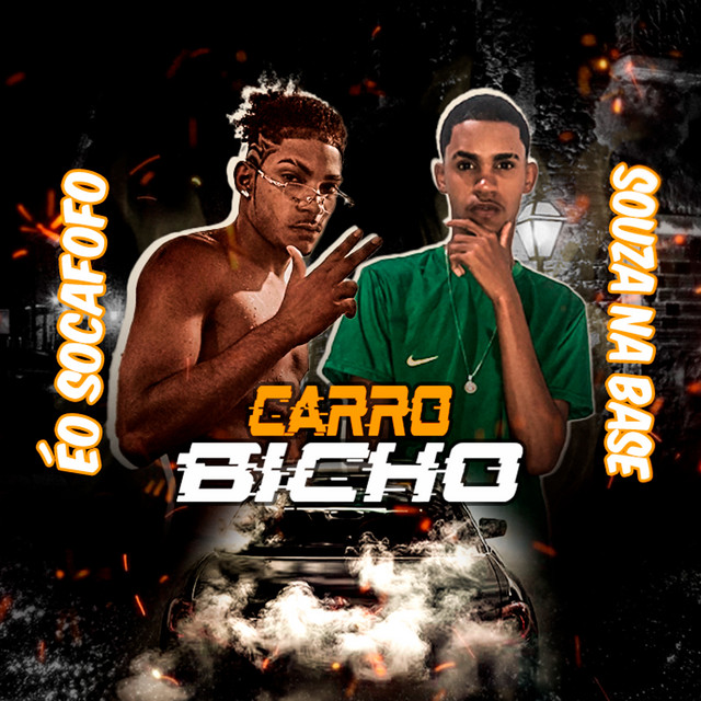 Carro Bicho - Bregafunk