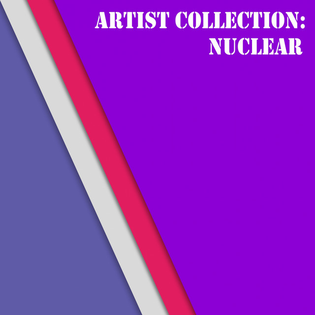 Artist Collection: Nuclear cover art