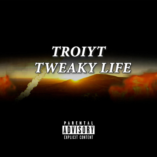 Tweaky Life - Single de Troiyt | Spotify