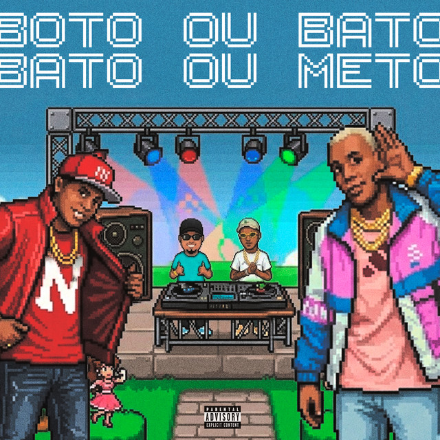 Boto ou Bato, Bato ou Meto