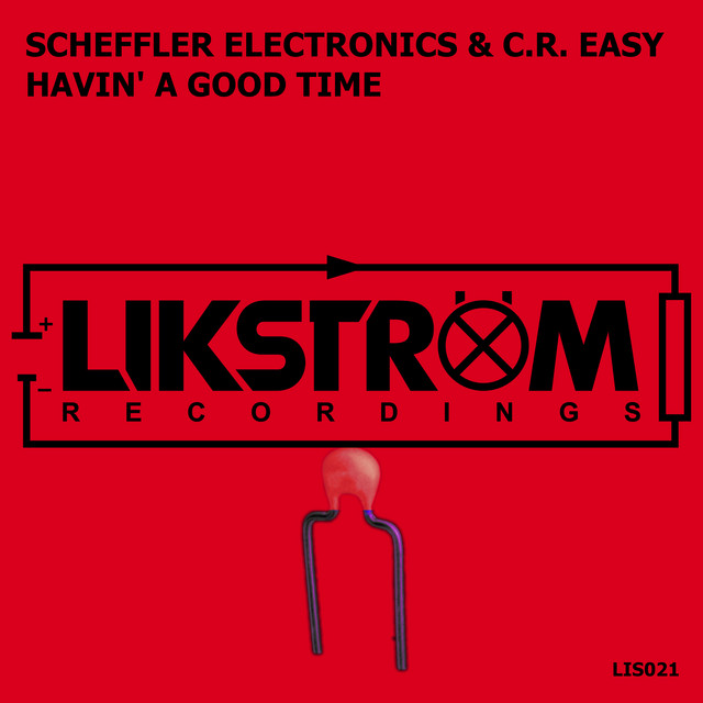 Havin' A Good Time - Original Mix