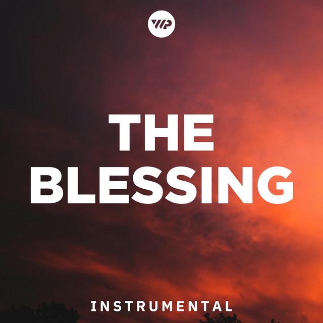The Blessing (Instrumental) - Single by Worship Portal | Spotify